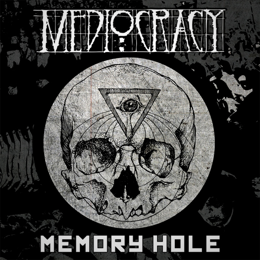 Mediocracy 'Memory Hole', crítica y portada