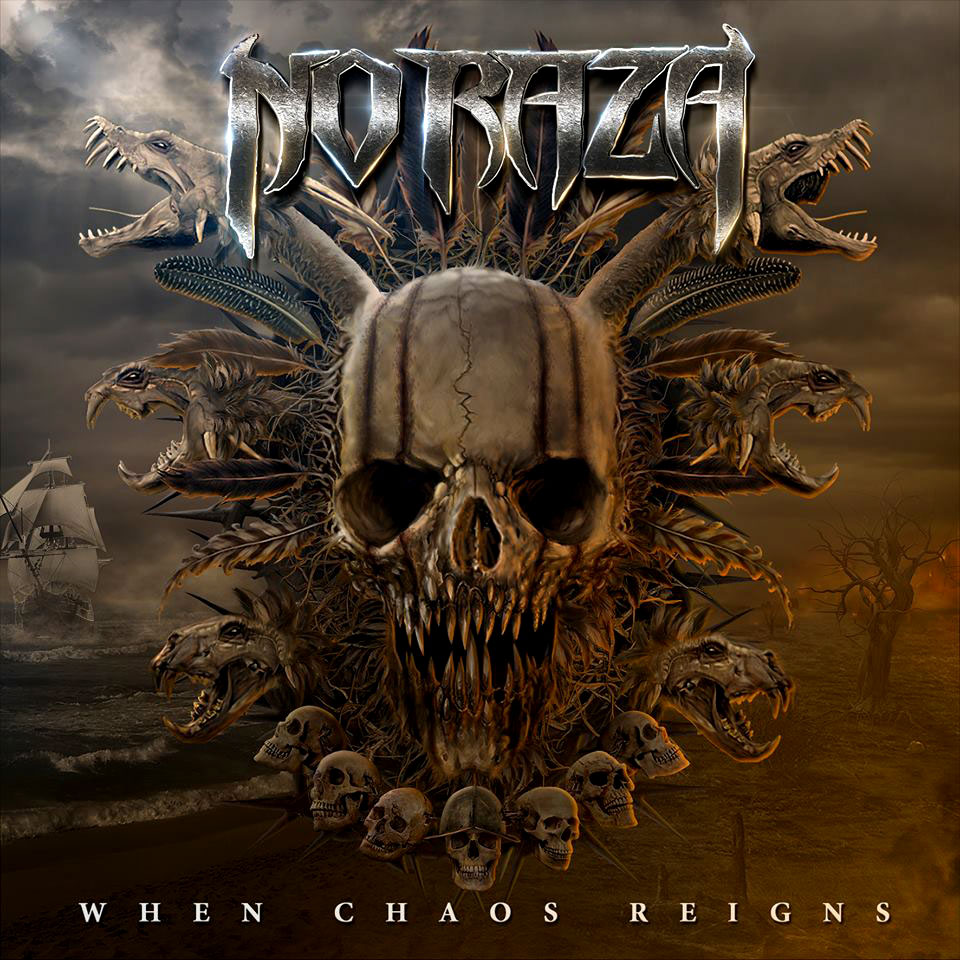 No Raza 'When Chaos Reigns'