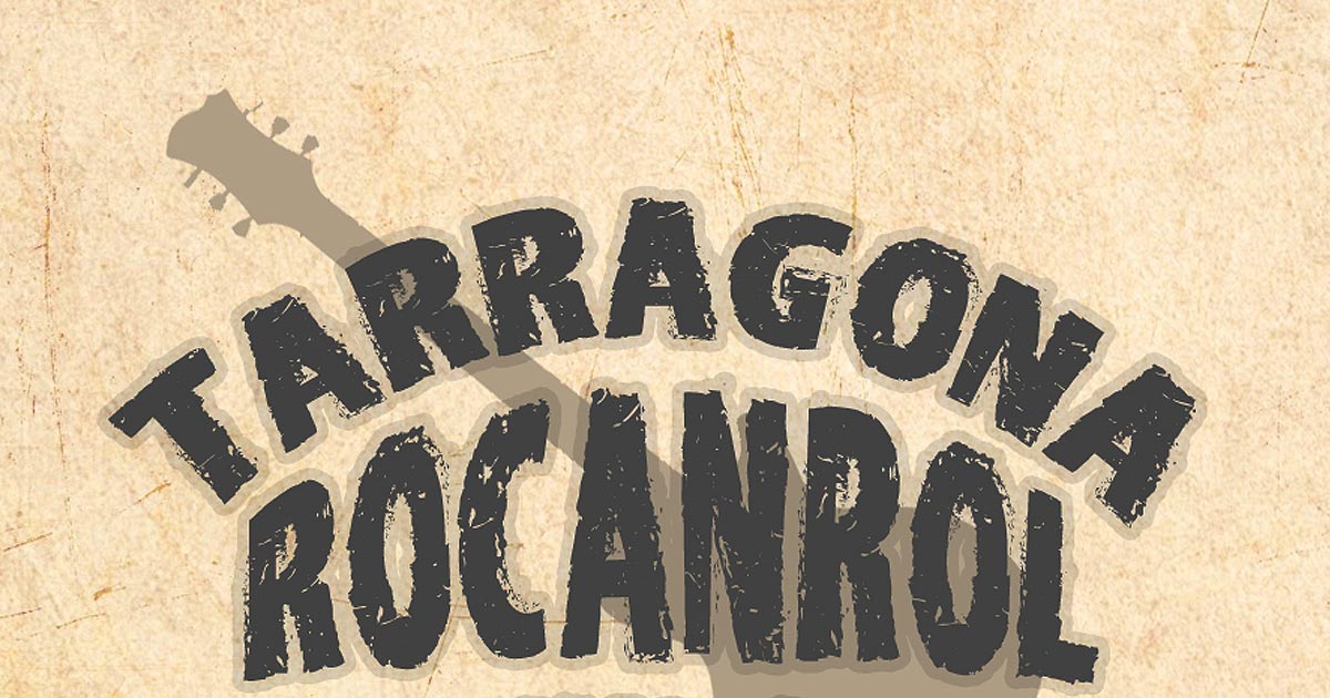 Descubre el Rock de Tarragona con 'Tarragona Rocanrol vol. 1'