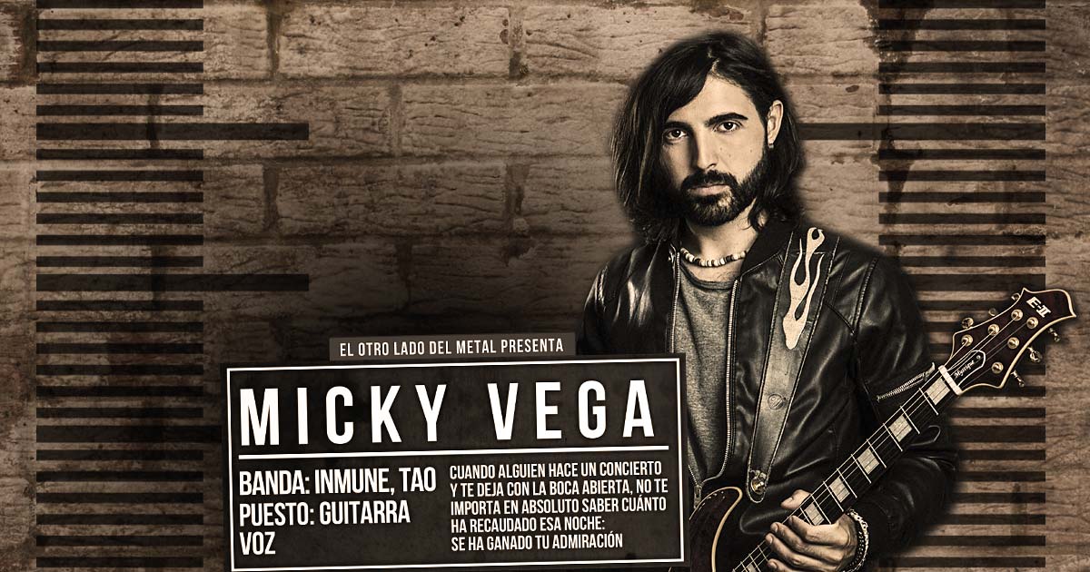 El otro lado del metal (LXIV): Micky Vega